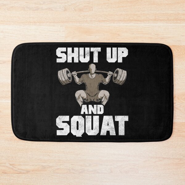 Aperçu de l'œuvre Shut Up And Squat No Excuses Blague d'haltérophilie créée et vendue par perfectpresents.