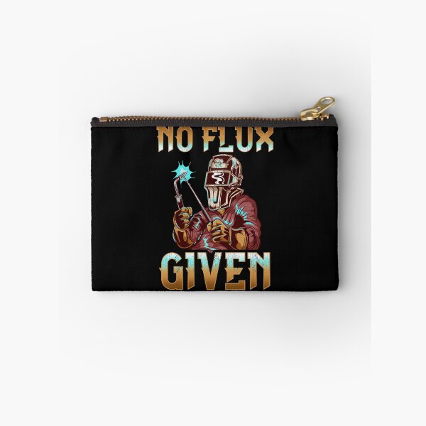 Item preview, No Flux Given Welder Pun Professional Welding Joke designed and sold by perfectpresents.