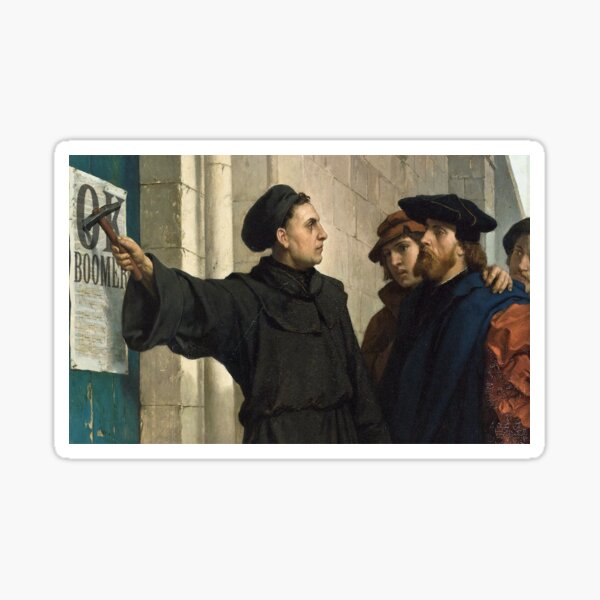 Item preview, OK Boomer Funny Monk Martin Luther Wittenberg Meme  designed and sold by Maljonic.
