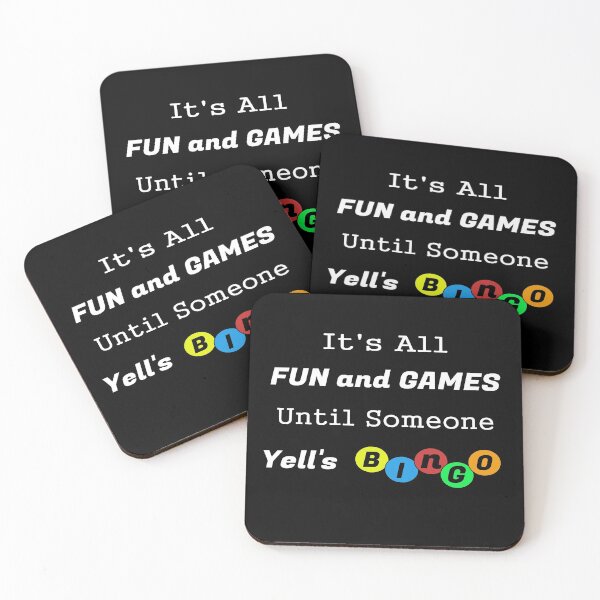 Item preview, It's All Fun And Games Until Someone Yells Bingo  designed and sold by SparkleLiveLife.