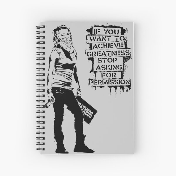 Banksy Greatness Girl Quote Spiral Notebook