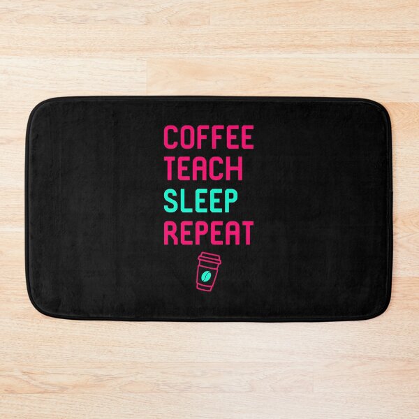 Item preview, Coffee Teach Sleep Repeat Mathematics Teacher designed and sold by at85productions.