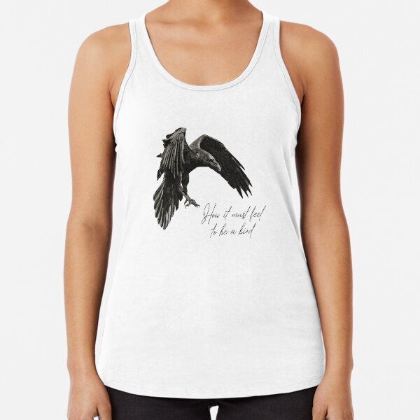 How it must feel to be a bird Racerback Tank Top