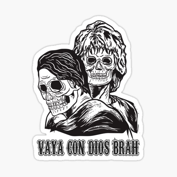 vaya con dios brah Sticker
