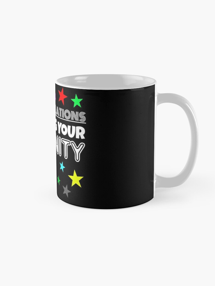 Congratulations On Losing Your Virginity Coffee Mug By Tdork Redbubble