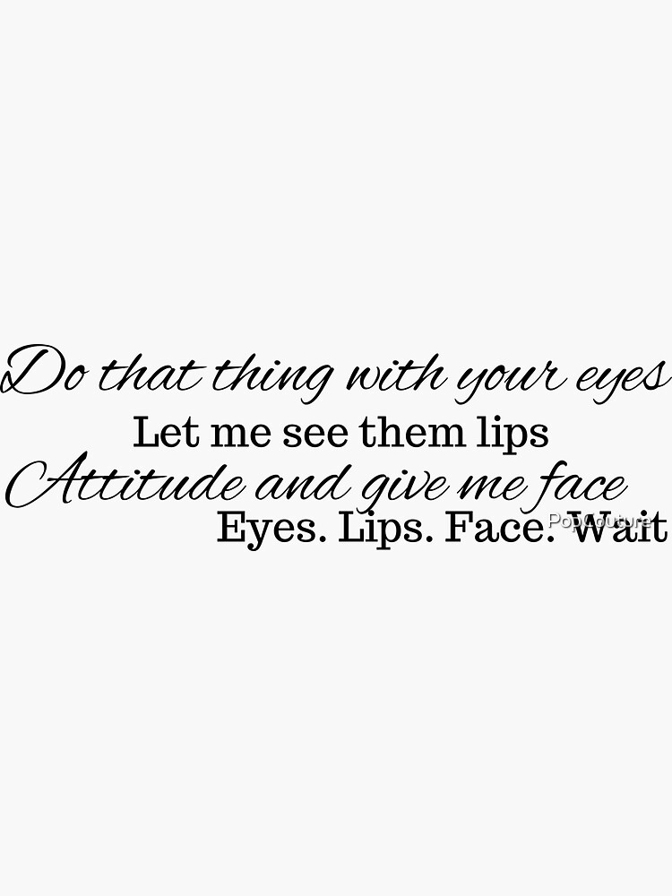 "eyes.lips.face" Sticker for Sale by PopCouture Redbubble