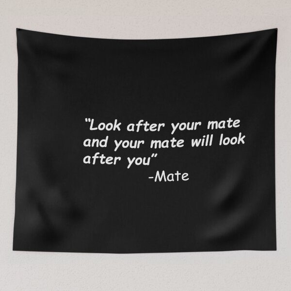 Item preview, Mate quote designed and sold by onum2018.
