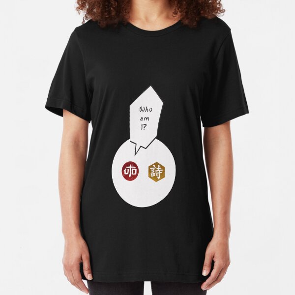YouAreUto - Who Am I? Slim Fit T-Shirt