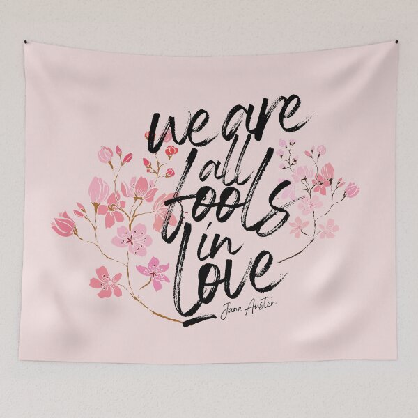 Item preview, We are all fools in love - Jane Austen designed and sold by teamasthers.