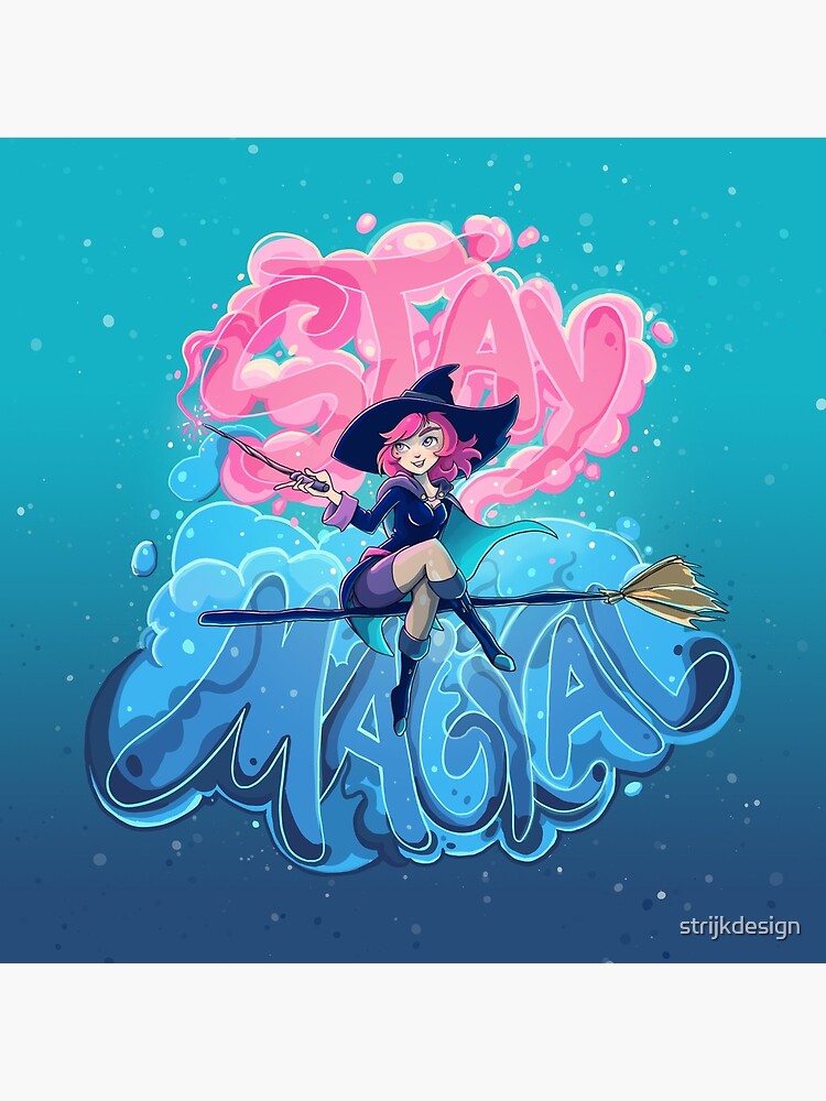 Stay Magical by strijkdesign