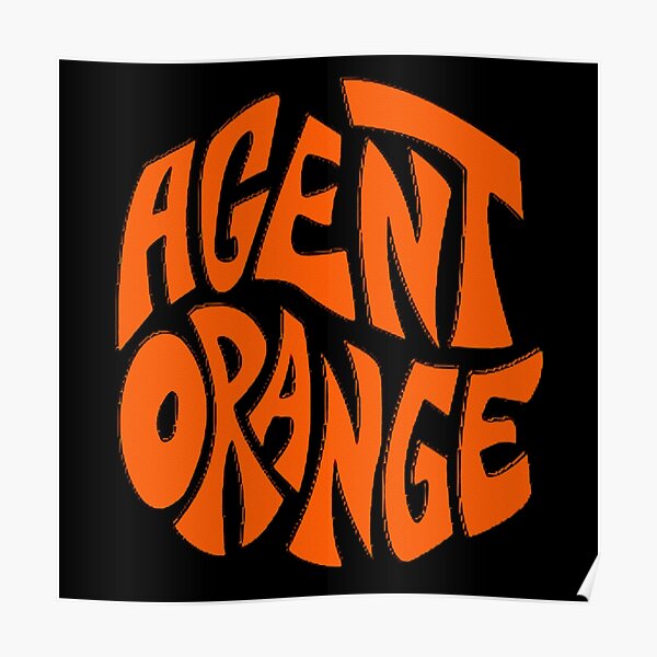 Agent Orange Poster By Punkrockmetal Redbubble