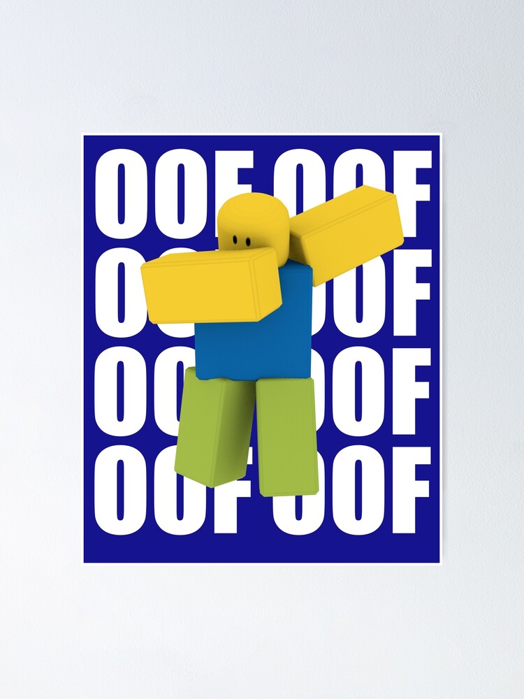 Roblox Oof Dabbing Dab Meme Funny Noob Gamer Gifts Idea Poster By Smoothnoob Redbubble - a roblox noob dabbing