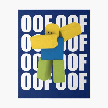 Roblox Oof Meme Funny Noob Head Gamer Gifts Idea Art Board Print By Smoothnoob Redbubble - roblox oof meme funny noob head gamer gifts idea scarf by smoothnoob redbubble