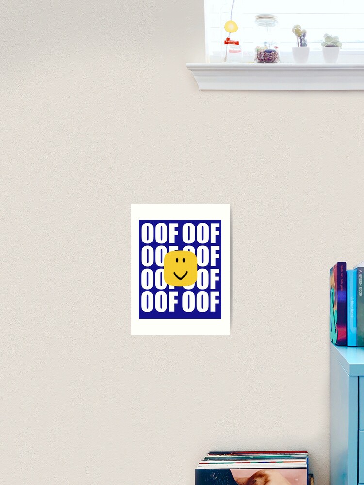 Roblox Oof Meme Funny Noob Head Gamer Gifts Idea Art Print By