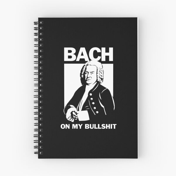 Item preview, Bach On My Bullshit designed and sold by Yipptee Shirts.