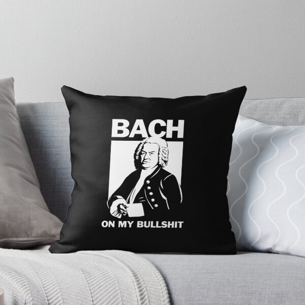 Item preview, Bach On My Bullshit designed and sold by Yipptee Shirts.