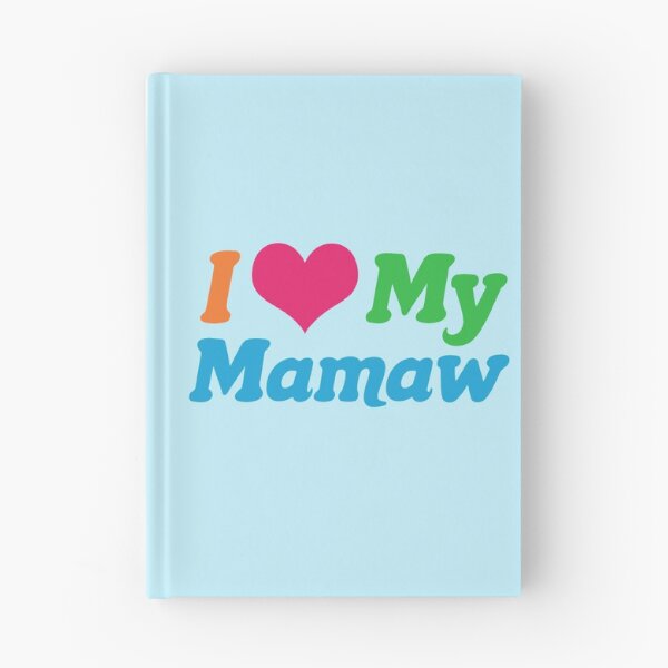 Item preview, I Love My Mamaw designed and sold by Epic Love Designs.