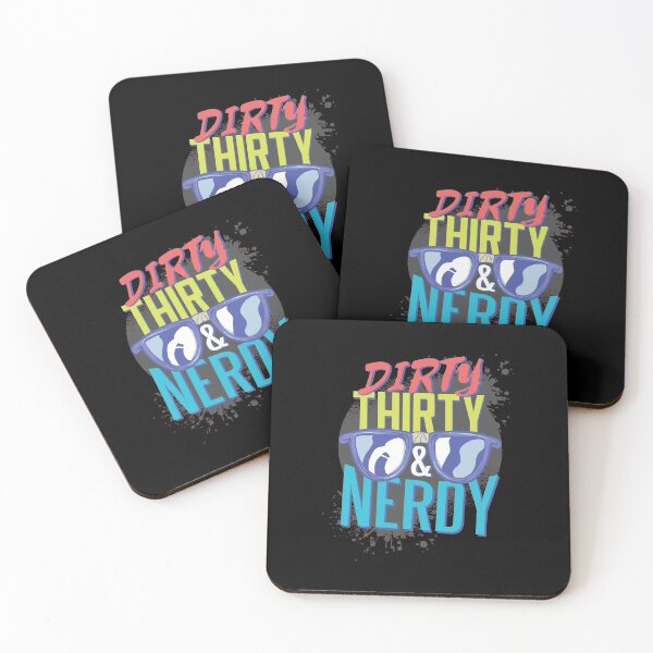 Item preview, dirty nerdy thirty  designed and sold by pirminio.