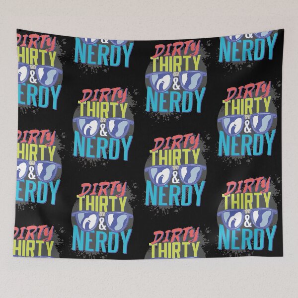 Item preview, dirty nerdy thirty  designed and sold by pirminio.
