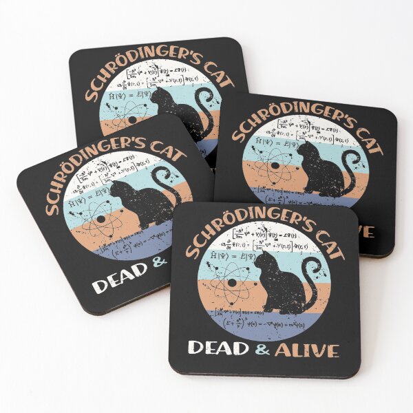 Schroedinger's Cat Physics Teacher Cat Lover Gifts Coasters (Set of 4)