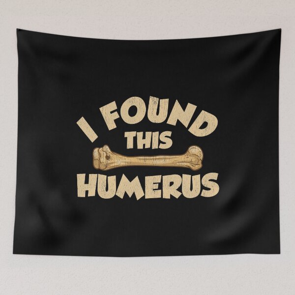 Item preview, I Found This Humerus Archaeology Pun Bone Humor designed and sold by perfectpresents.