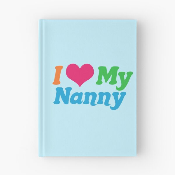 Item preview, I Love My Nanny designed and sold by Epic Love Designs.
