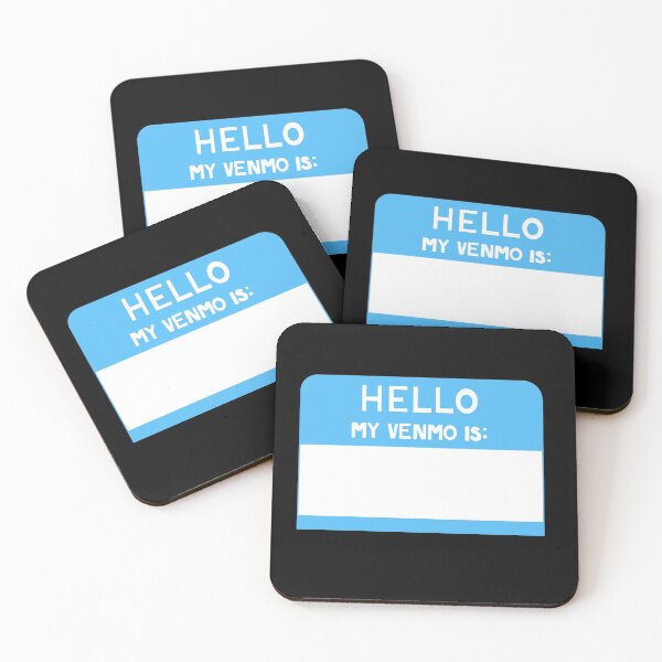Item preview, “Hello my Venmo is:”- Name Tag designed and sold by scomerford19.