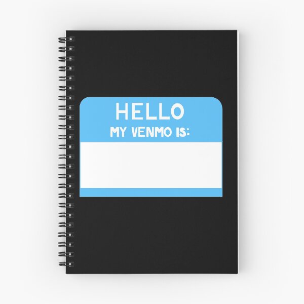 Item preview, “Hello my Venmo is:”- Name Tag designed and sold by scomerford19.
