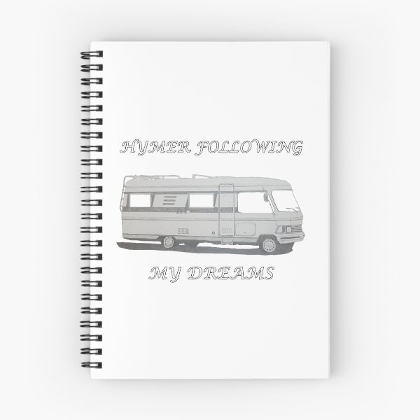 Item preview, "Hymer following my dreams" s660 designs designed and sold by Lovehymer.