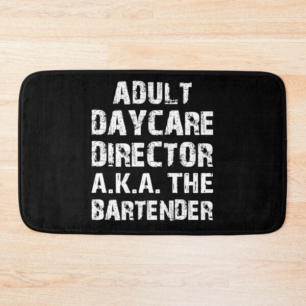 Item preview, Funny Bar Tender Gift Adult Day Care designed and sold by TooFlyDesign.