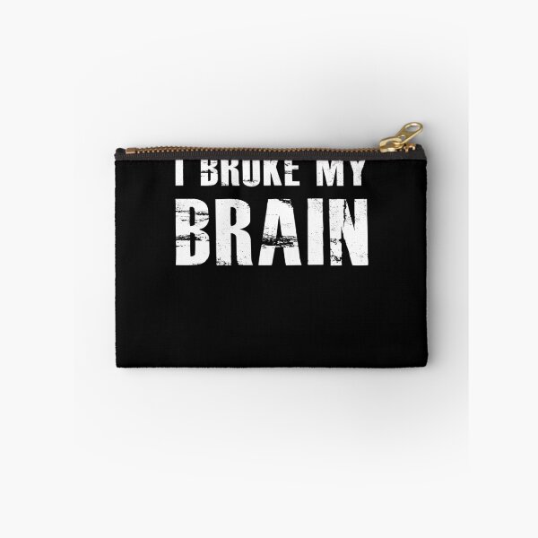 Item preview, I Broke My Brain Head Injury Concussion  designed and sold by TooFlyDesign.