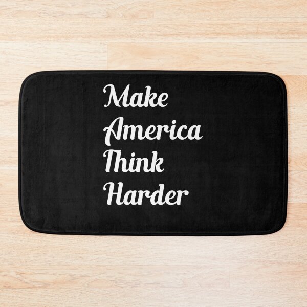 Item preview, Make America Think Harder designed and sold by TooFlyDesign.