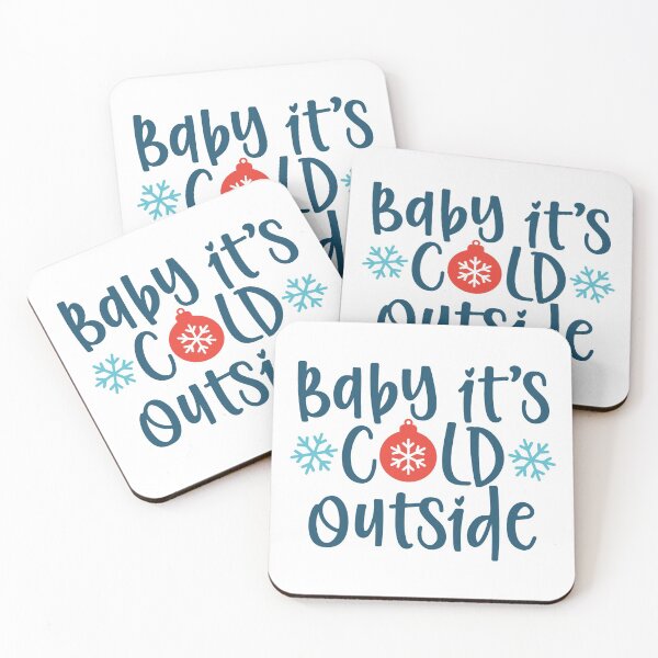 Item preview, Baby it's Cold Outside designed and sold by kader4ever.