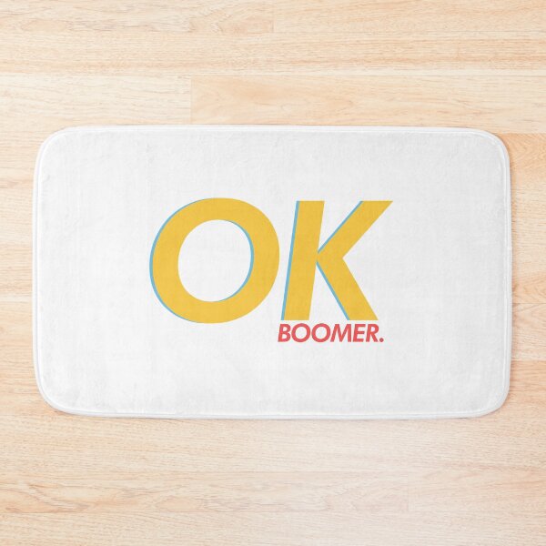 Item preview, OK BOOMER Original Design designed and sold by DouglasWallace.