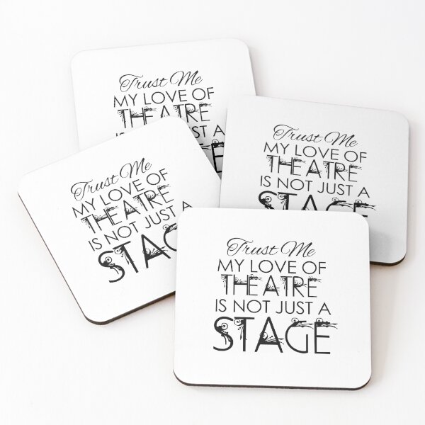 Item preview, Trust Me My Love Of Theatre Is Not Just A Stage designed and sold by TheHobbyGirl.