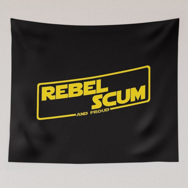 Item preview, Rebel Scum and Proud! designed and sold by DafyddEm.
