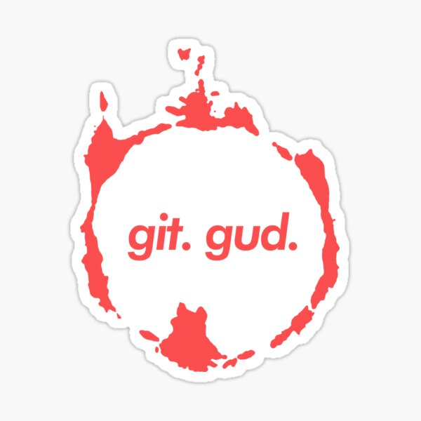 Git Gud' Sticker – SeamonsterSyndicate