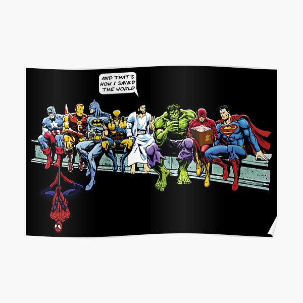 And That's How I Saved The World High Quality Image Poster
