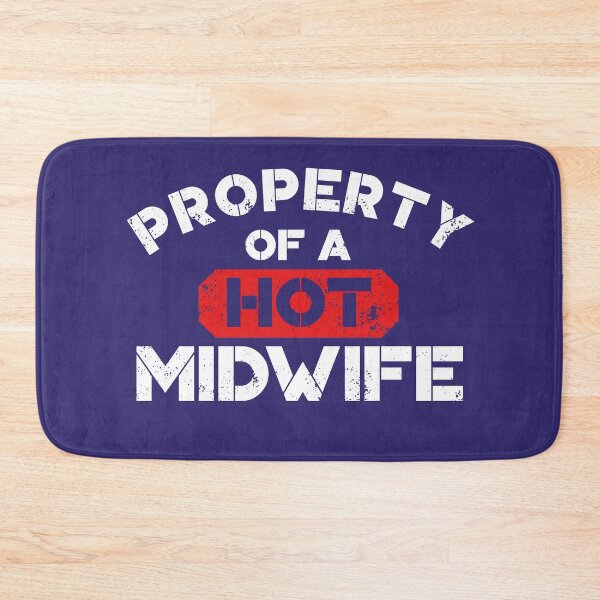 Item preview, Property of a Hot Midwife Shirt designed and sold by Dan66.