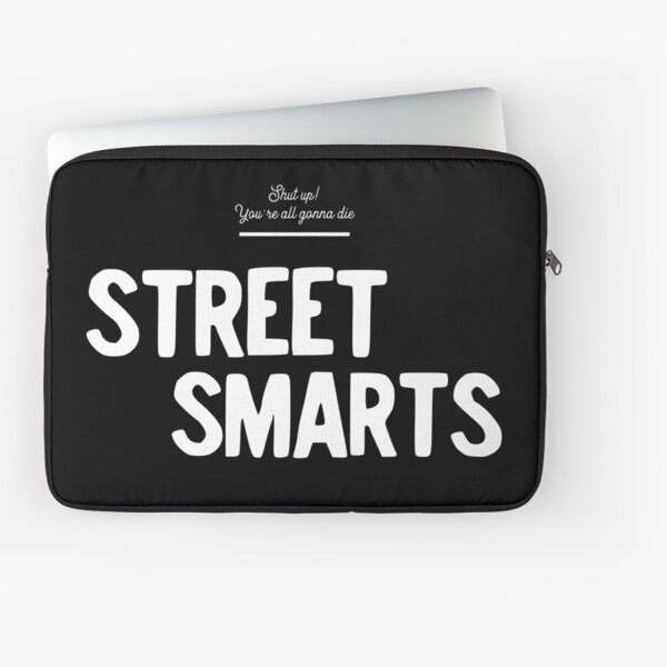 Item preview, Street Smarts designed and sold by usernate.