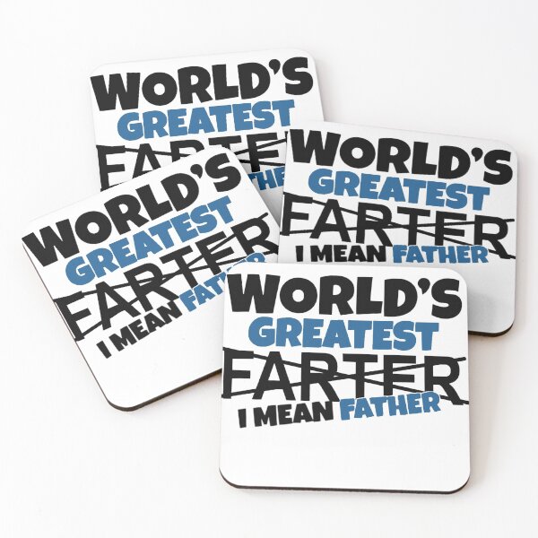Item preview, World Greatest Farter I mean Father Dad Daddy Joke Funny designed and sold by mynimo.
