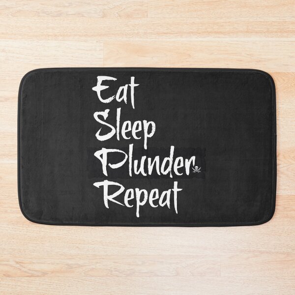 Item preview, Pirates Eat Sleep Plunder Repeat designed and sold by bliptee.