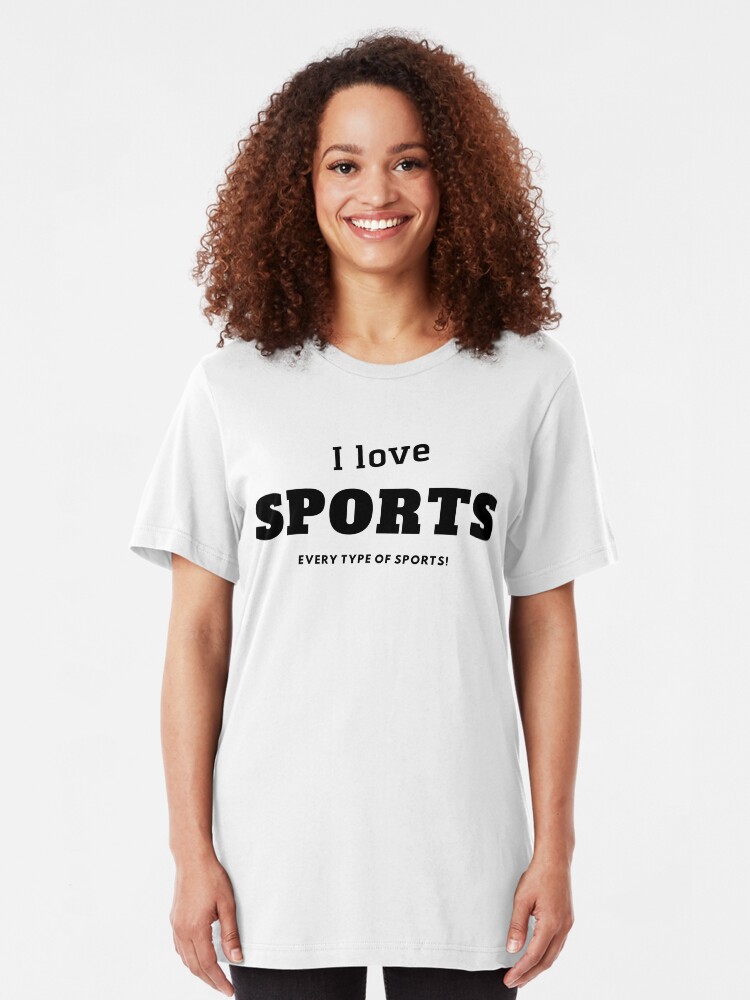 Alternate view of I love sports every type of sports Slim Fit T-Shirt
