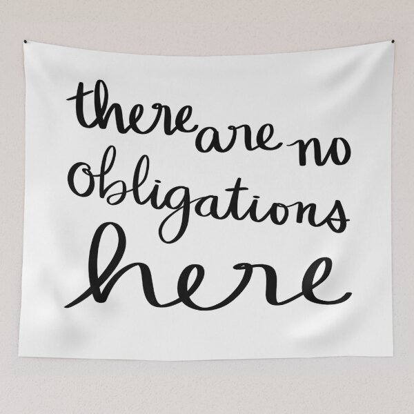Item preview, There are no obligations here designed and sold by strongpurpose.