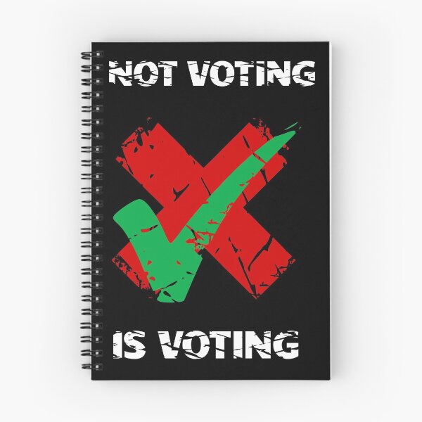 Item preview, Not Voting Is Voting  designed and sold by piedaydesigns.