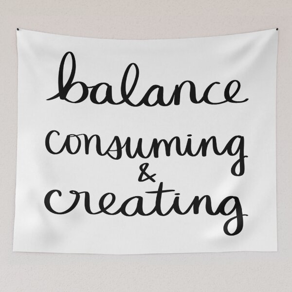 Item preview, Balance Consuming & Creating designed and sold by strongpurpose.