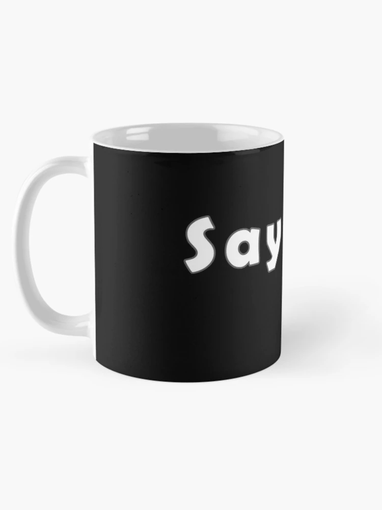 Thumbnail 5 of 6, Coffee Mug, Say Less designed and sold by RipRock81.