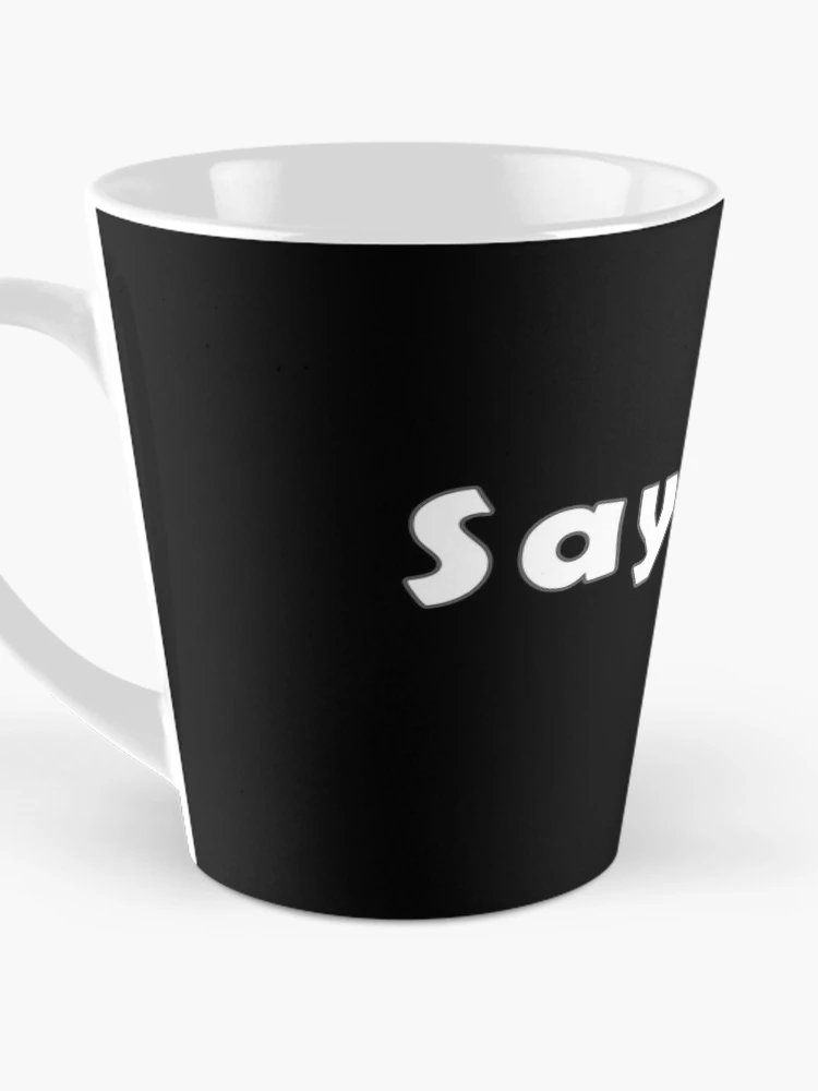 Thumbnail 3 of 4, Coffee Mug, Say Less designed and sold by RipRock81.