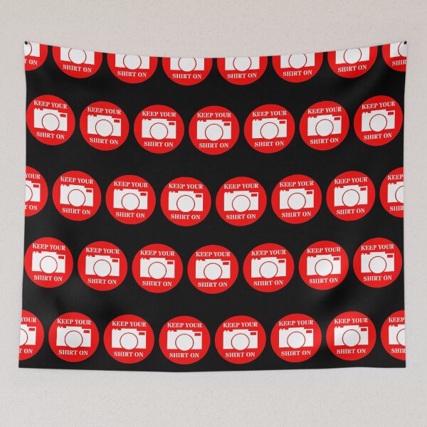 Item preview, Camera Keep Your Shirt On designed and sold by piedaydesigns.