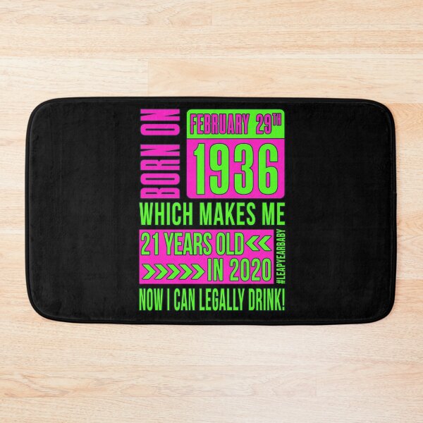 Item preview, 1936 - 36 - 21 NOW I CAN LEGALLY DRINK PINK #leapyearbaby Girls and Womens Funny Leaper Leapling Leap Year Birthday Gifts, Shirts, Tshirts designed and sold by GabiBlaze.